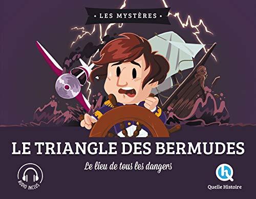 Le triangle des Bermudes : le lieu de tous les dangers