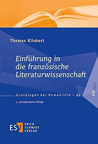 Einführung in die französische Literaturwissenschaft (Grundlagen der Romanistik (GrR), Band 21)