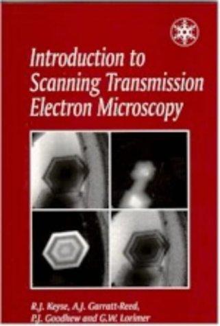 Introduction to Scanning Transmission Electron Microscopy (Royal Microscopical Society Microscopy Handbooks)