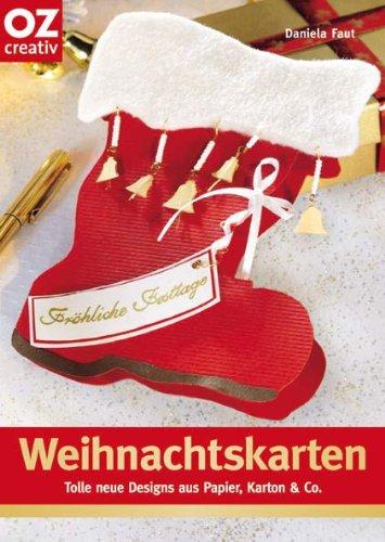 Weihnachtskarten. Tolle neue Designs aus Papier, Karton & Co.