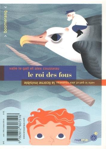 La licorne invisible. Le roi des fous