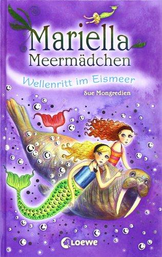 Mariella Meermädchen 06. Wellenritt im Eismeer