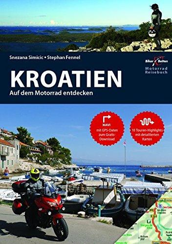 Motorrad Reiseführer Kroatien: BikerBetten Motorradreisebuch