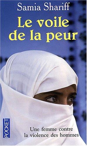 Le voile de la peur : une femme contre la violence des hommes