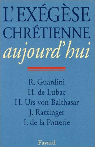 L'exégèse chrétienne aujourd'hui