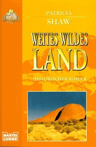 Weites wildes Land