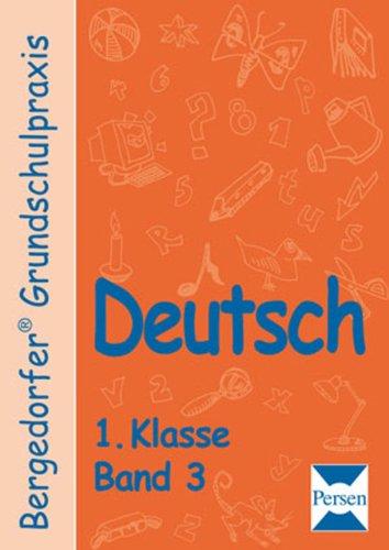 Deutsch 1. Klasse. Band 3 (Lernmaterialien)