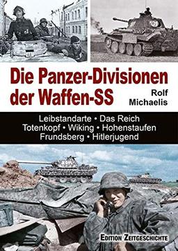 Die Panzer-Divisionen der Waffen-SS