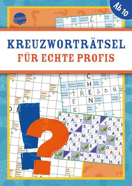 Kreuzworträtsel für echte Profis: Buntes Rätselbuch für Kinder ab 10, mit Kreuzwort-, Gitter-, Bilder-, Wörterrätseln uvm.