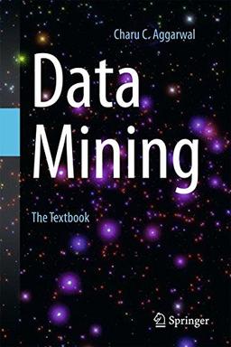 Data Mining: The Textbook