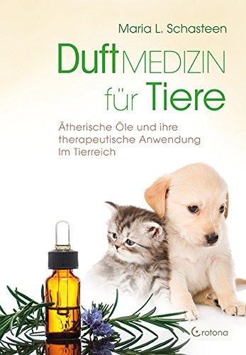 Duftmedizin für Tiere: Ätherische Öle und ihre therapeutische Anwendung im Tierreich