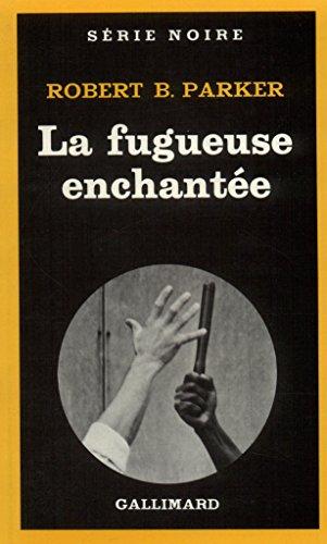 La fugueuse enchantée