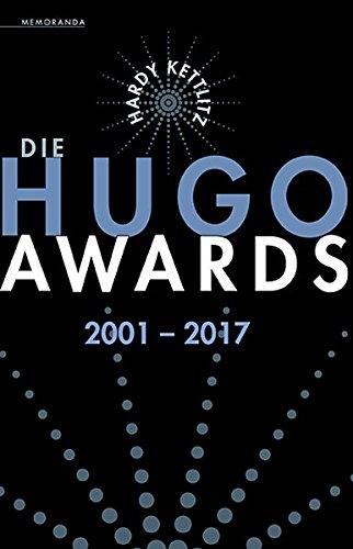 Die Hugo Awards 2001 – 2017