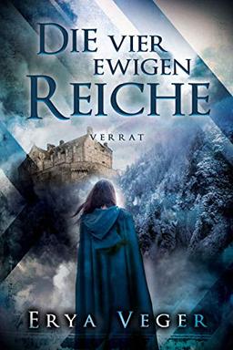 Die vier ewigen Reiche: Verrat