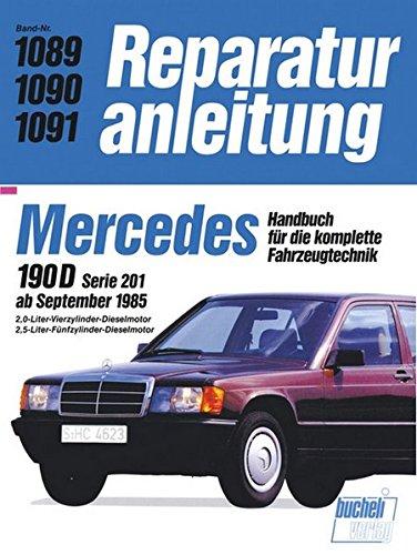 Mercedes-Benz 190 D (W 201) ab 9/1985 (Reparaturanleitungen)