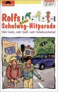 Rolfs Neue Schulweg-Hitparade [Musikkassette]