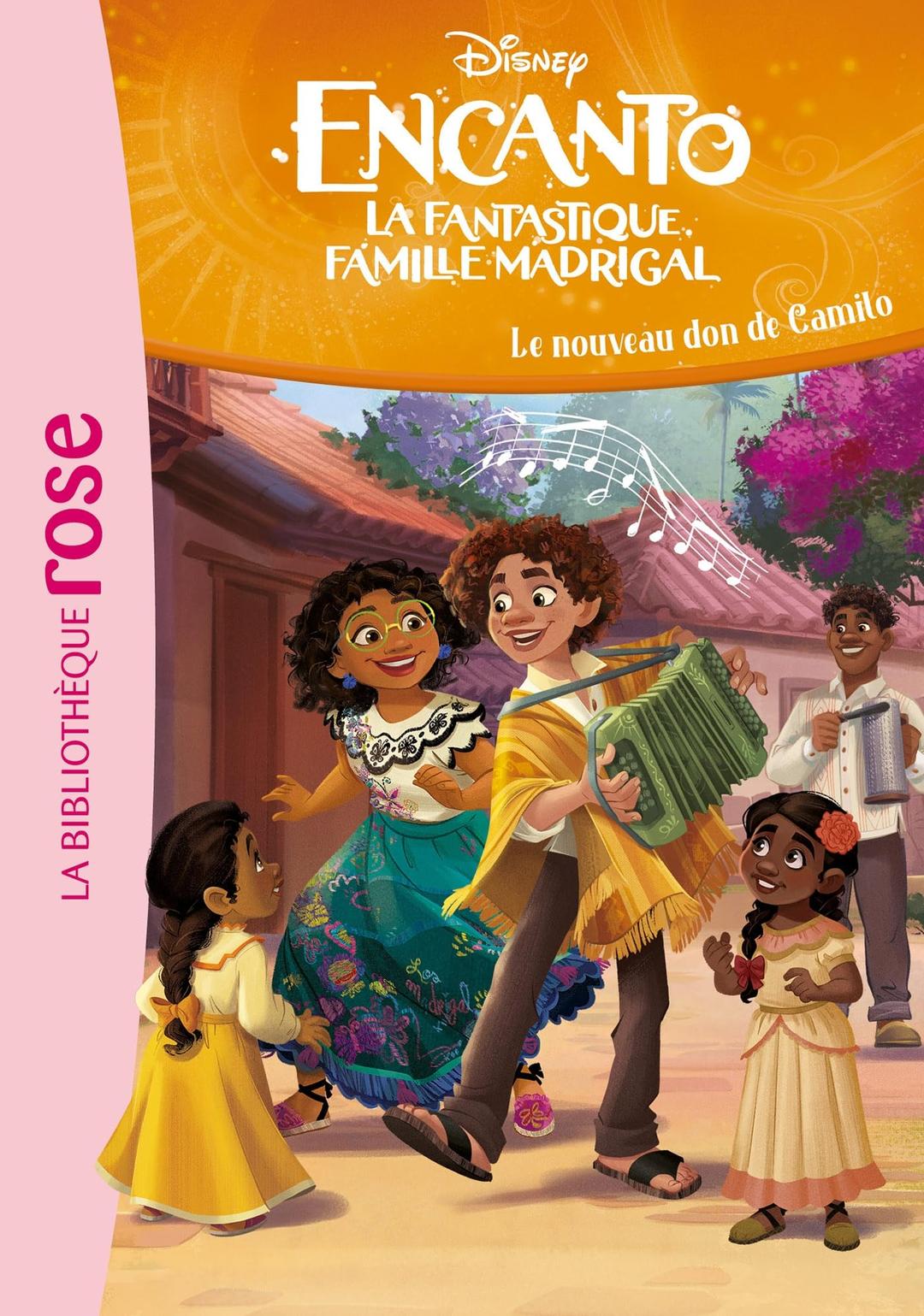 Encanto : la fantastique famille Madrigal. Vol. 6. Le nouveau don de Camilo