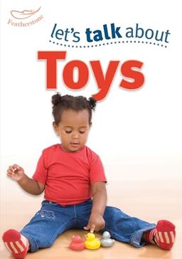 Let's Talk About Toys