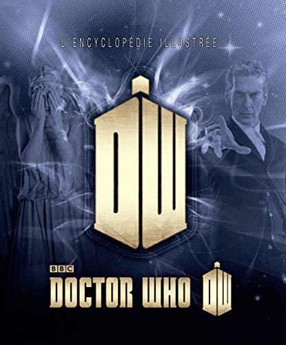 Doctor Who : l'encyclopédie illustrée