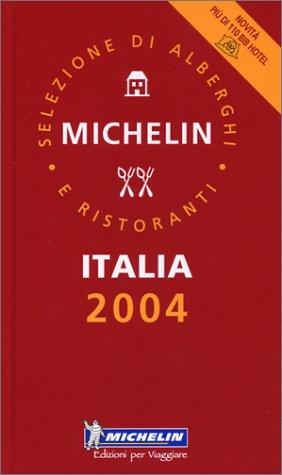 Michelin Rote Führer; Michelin The Red Guide; Michelin Le Guide Rouge : Italia (Michelin Red Guide Italia (Italy): Hotels & Restaurants (Italian))