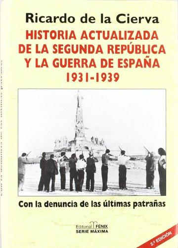 Historia actualizada de la Segunda República y la Guerra de España (Fondos Distribuidos)