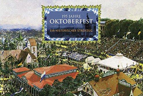 195 Jahre Oktoberfest: Ein historischer Streifzug