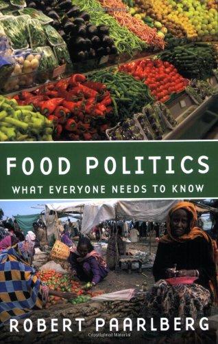 Food Politics: What Everyone Needs to Know