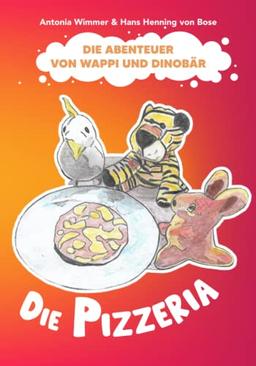 Die Abenteuer von Wappi und Dinobär: Die Pizzeria