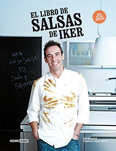 El libro de salsas de Iker (Ilustrados / Cocina)