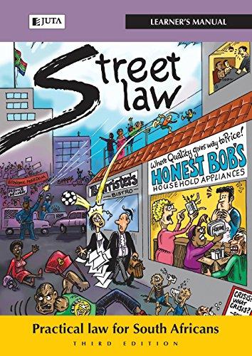 Street Law: Practical Law for South Africans - Learner's Manual