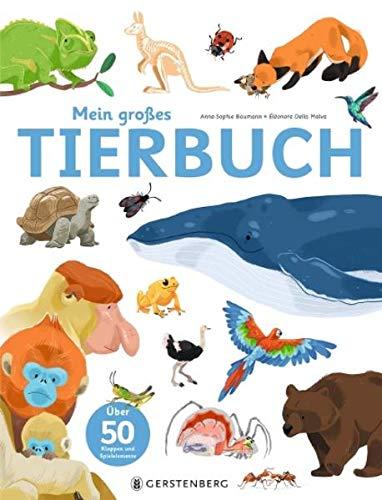 Mein großes Tierbuch: Über 50 Klappen und Spielelemente