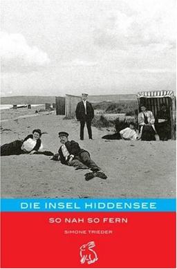 Die Insel Hiddensee: So nah so fern