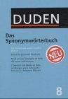 Der grosse Duden in 10 Bänden, Bd. 8: Die sinn- und sachverwandten Wörter und Wendungen