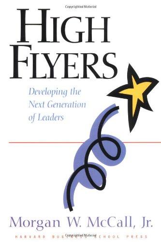 High Flyers: Developing the Next Generation of Leaders