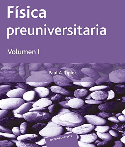 Física preuniversitaria. I