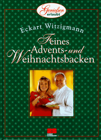 Feines Advents- und Weihnachtsbacken