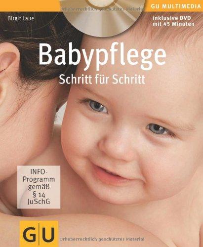 Babypflege Schritt für Schritt (Inkl. DVD) (GU Multimedia - P & F)