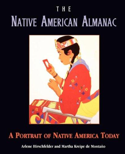 Native American Almanac: A Portrait of Native America Today