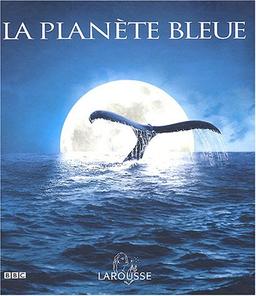 La planète bleue