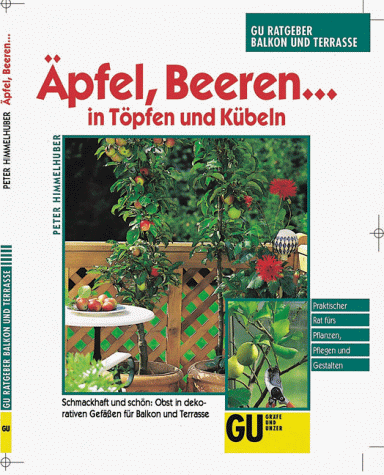 Äpfel, Beeren... in Töpfen und Kübeln