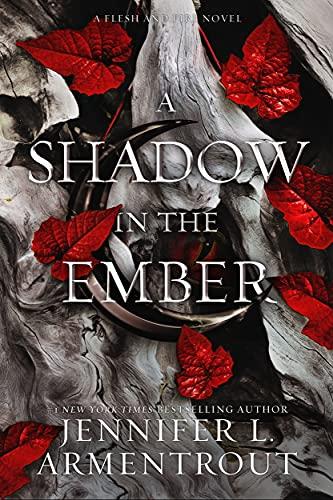 A Shadow in the Ember (Flesh and Fire, 1)