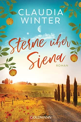 Sterne über Siena: Roman