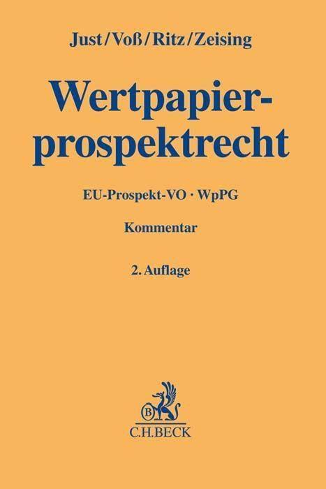 Wertpapierprospektrecht: EU-Prospekt-VO und WpPG (Gelbe Erläuterungsbücher)