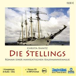 Die Stellings. 9 CDs + mp3-CD: Roman einer hanseatischen Kaufmannsfamilie