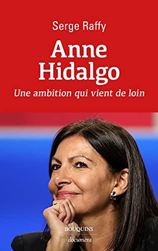 Anne Hidalgo : une ambition qui vient de loin