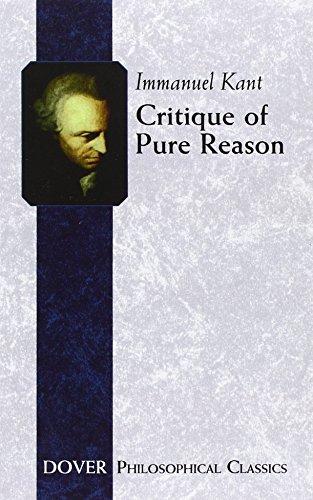 Critique of Pure Reason (Dover Philosophical Classics)