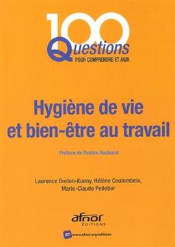 Hygiène de vie et bien-être au travail