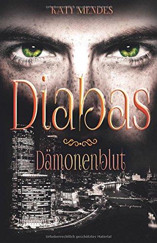 Diabas (Dämonenblut, Band 4)