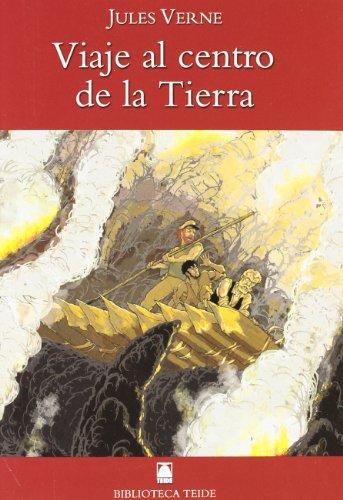 Viaje al centro de la Tierra (Biblioteca Teide, Band 25)