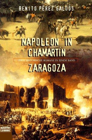 Napoleon in Charmatin / Saragossa. Zwei historische Romane.